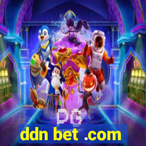 ddn bet .com